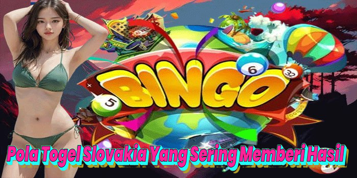 Pola Togel Slovakia Yang Sering Memberi Hasil